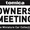 TOMICA OWNERS MEETING　(c) TOMY